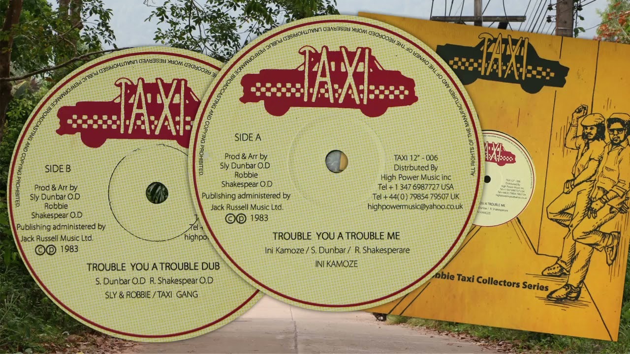 Trouble You A Trouble Me ~ Trouble You A Trouble Dub - Ini Kamoze + Sly & Robbie