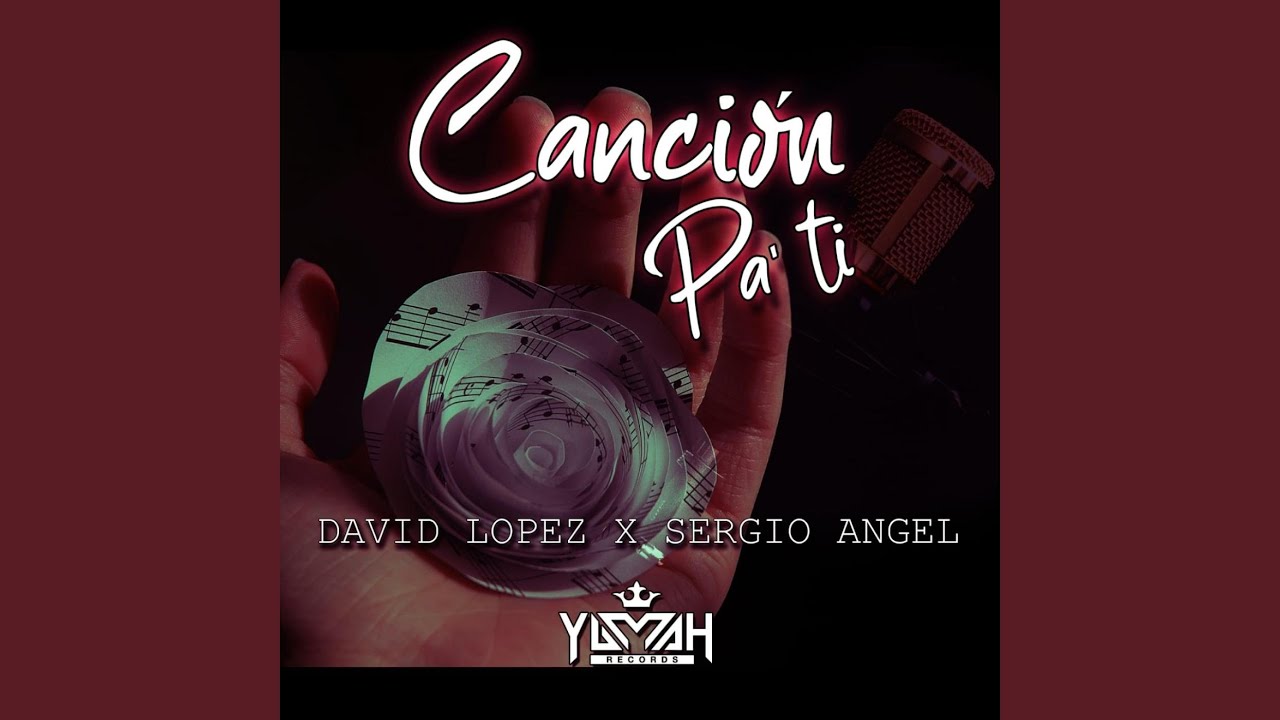 Canci&oacute;n pa T&iacute; (feat. Sergio Angel)