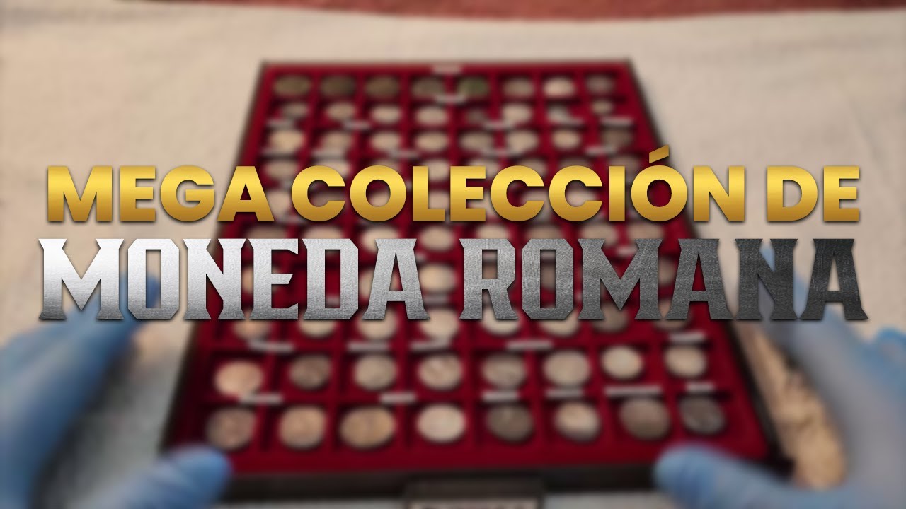 MEGA COLECCI&Oacute;N DE MONEDA ROMANA | Colecci&oacute;n de Virgilio