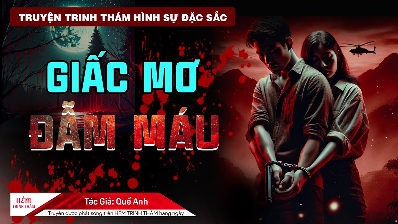 Truyện trinh thám | Giấc Mơ Đẫm Máu