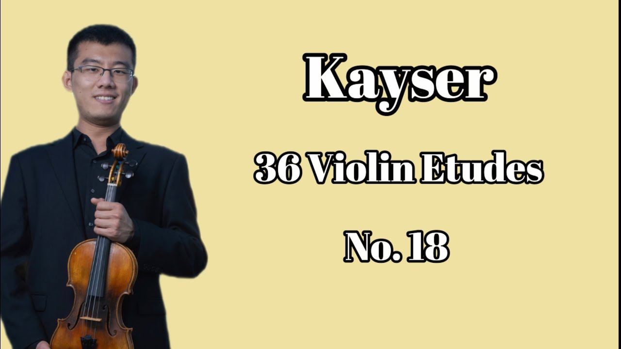 Kayser Violin Etude no.18