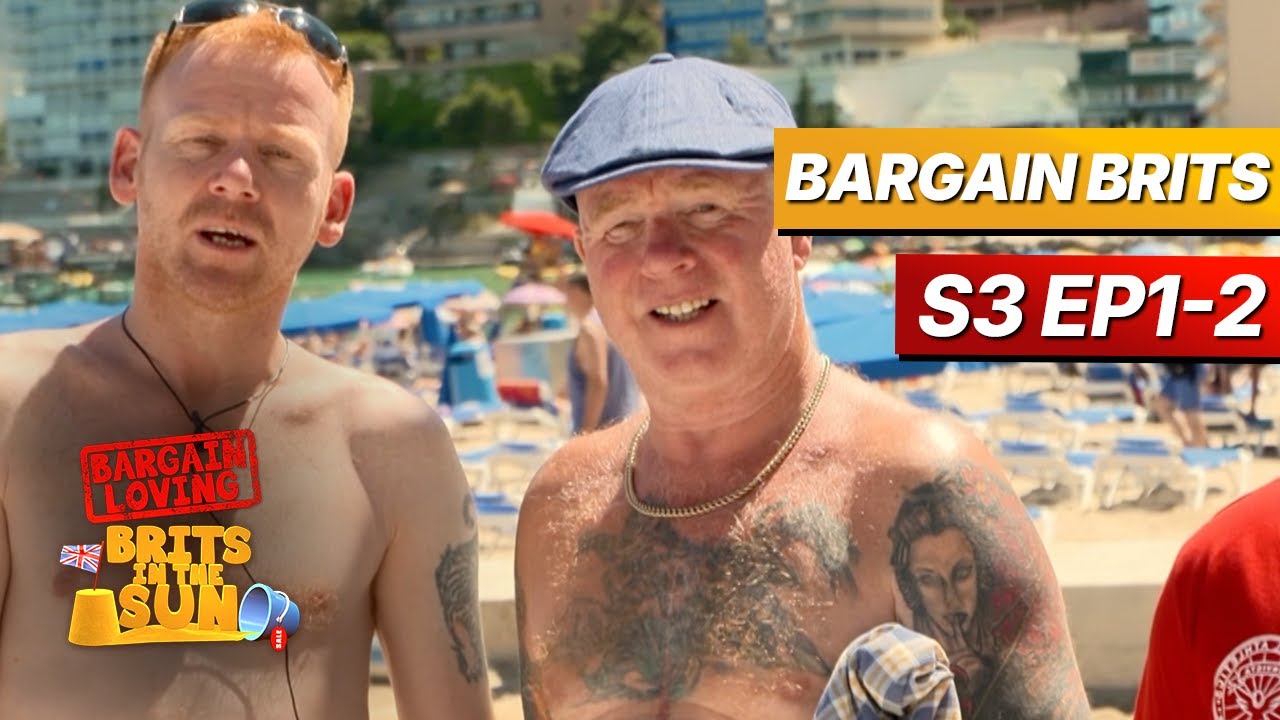 Bargain Loving Brits In The Sun | Season 3 Episodes 1 - 2