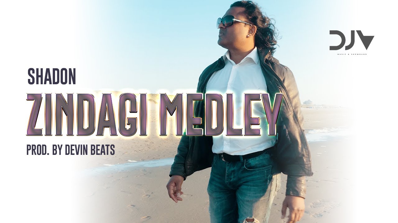 Zindagi Medley – Muziekformatie DEJAVU (DJV) – SHADON