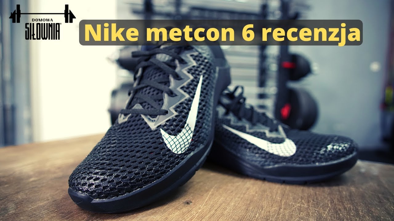 Nike metcon 6 recenzja Czy to najlepszy but do crossfitu?