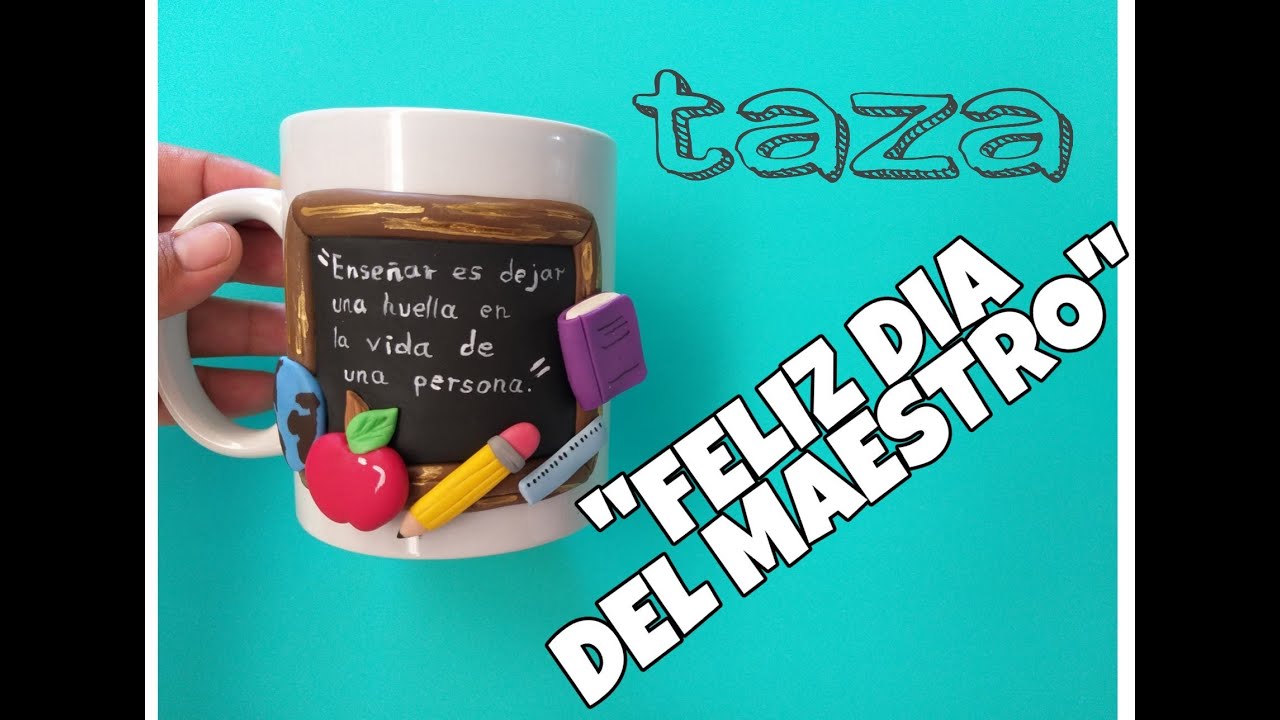 Elaboración de taza en Porcelana Fria para el Día del Maestro.