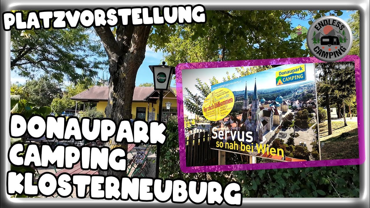 Donaupark Camping Klosterneuburg bei Wien | Campingplatz Check