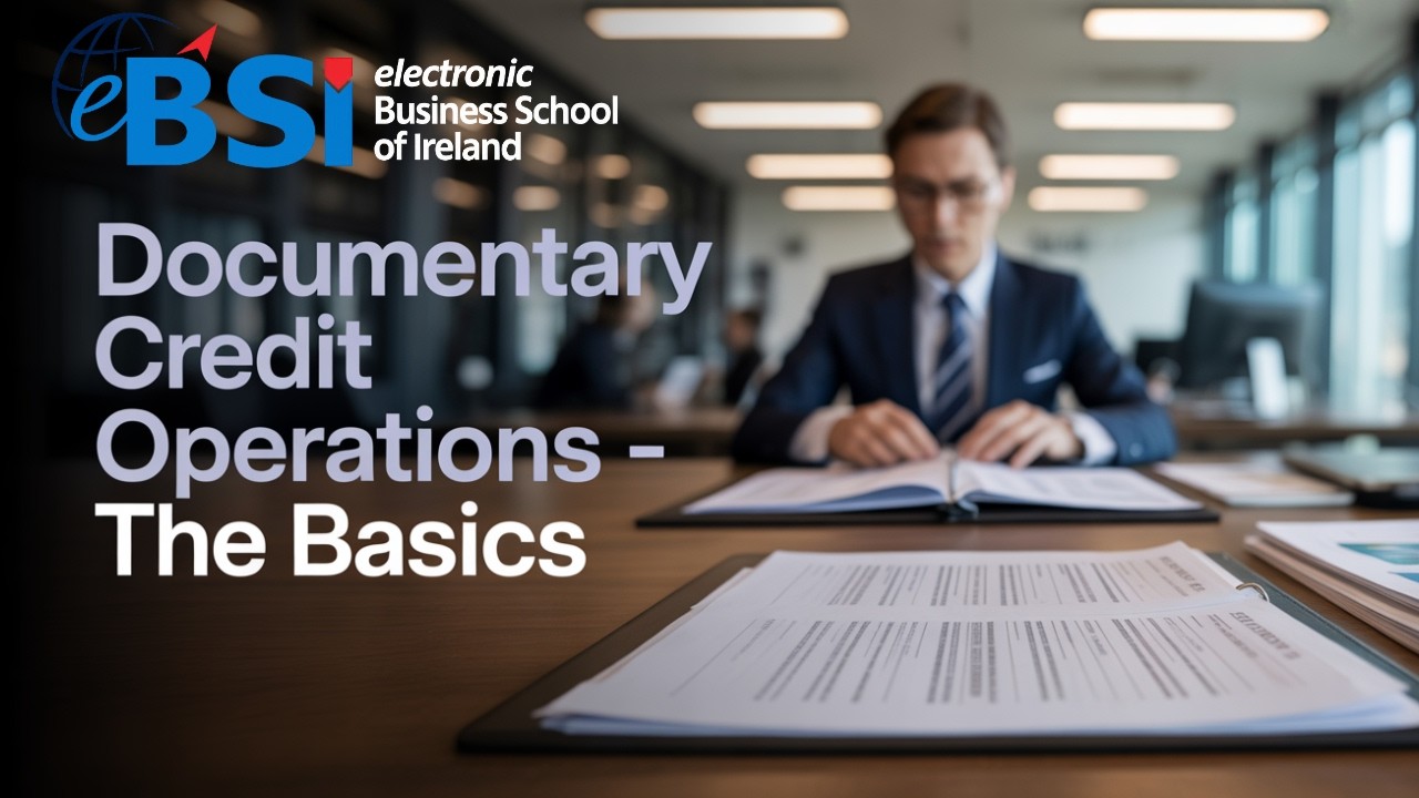 Documentary Credit Basics: Everything You Need to Know
