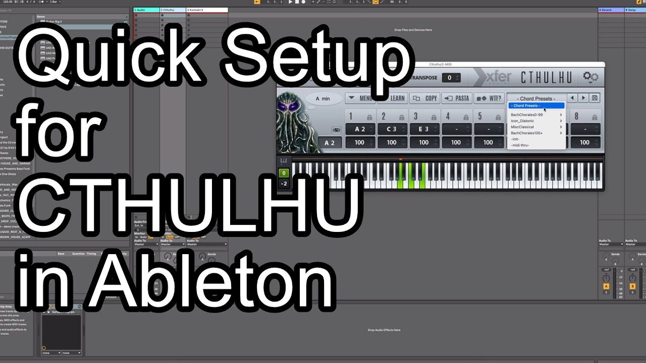 Quick Setup for Cthulhu chords in Ableton Live