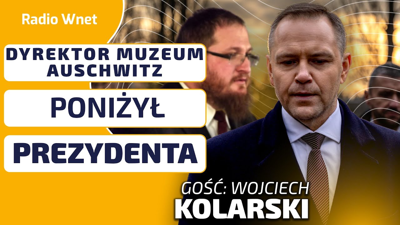 Dyrektor Muzeum Auschwitz-Birkenau PONIŻYŁ prezydenta Nawrockiego! 