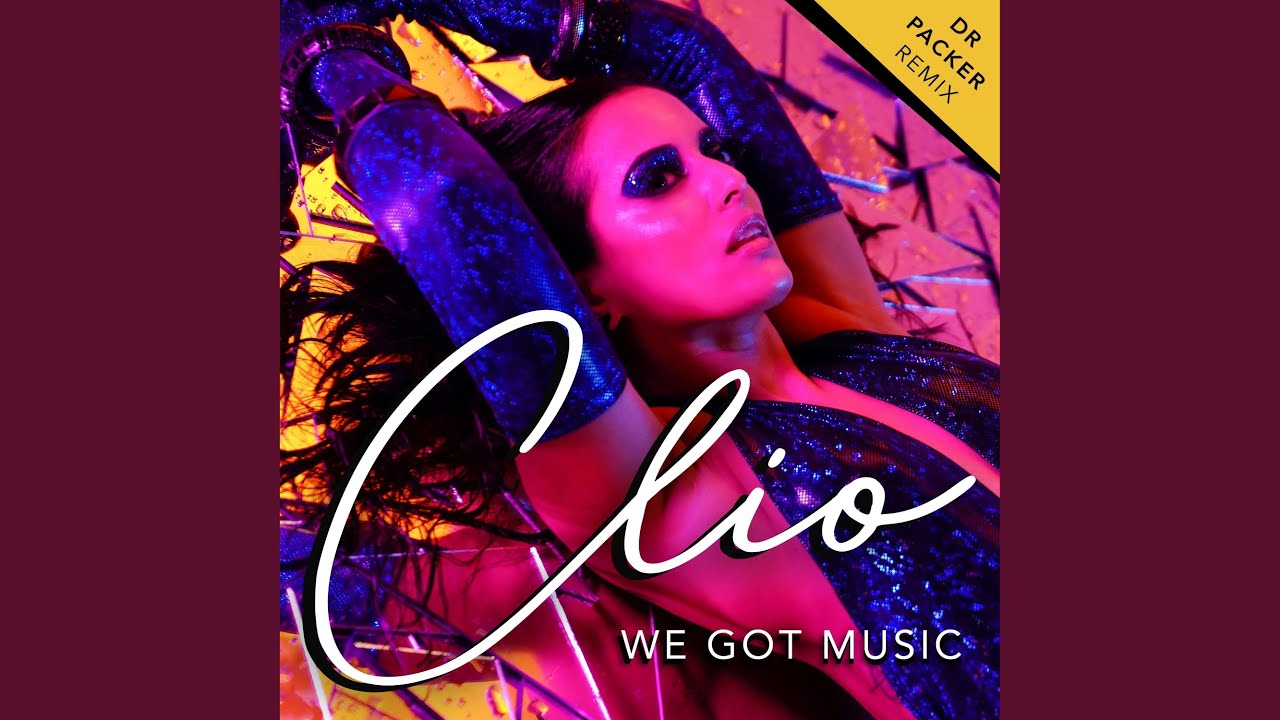 We Got Music (Dr Packer Extended Disco Mix)