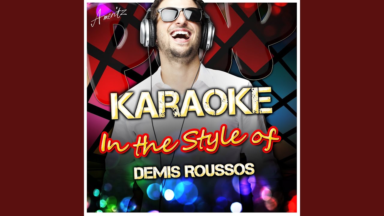 Forever & Ever (In the Style of Demis Roussos) (Karaoke Version)