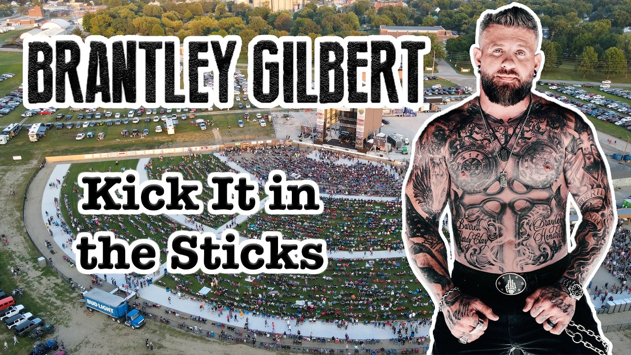 Brantley Gilbert - Kick It in the Sticks LIVE