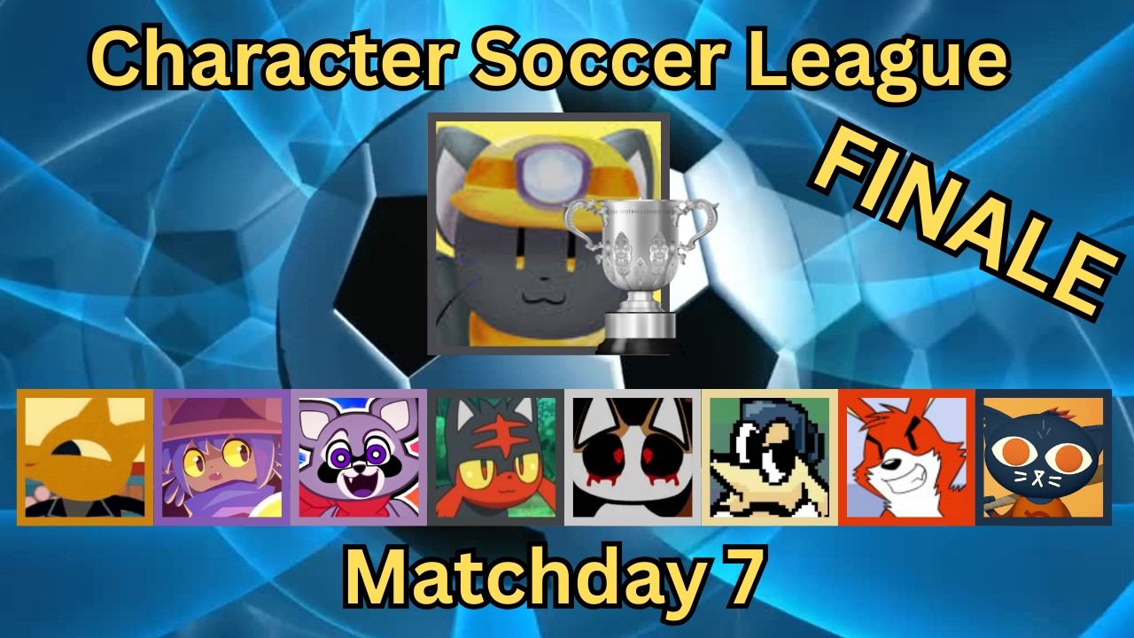 Character Soccer League 2026 (Season 1 Finale) - Matchday 7