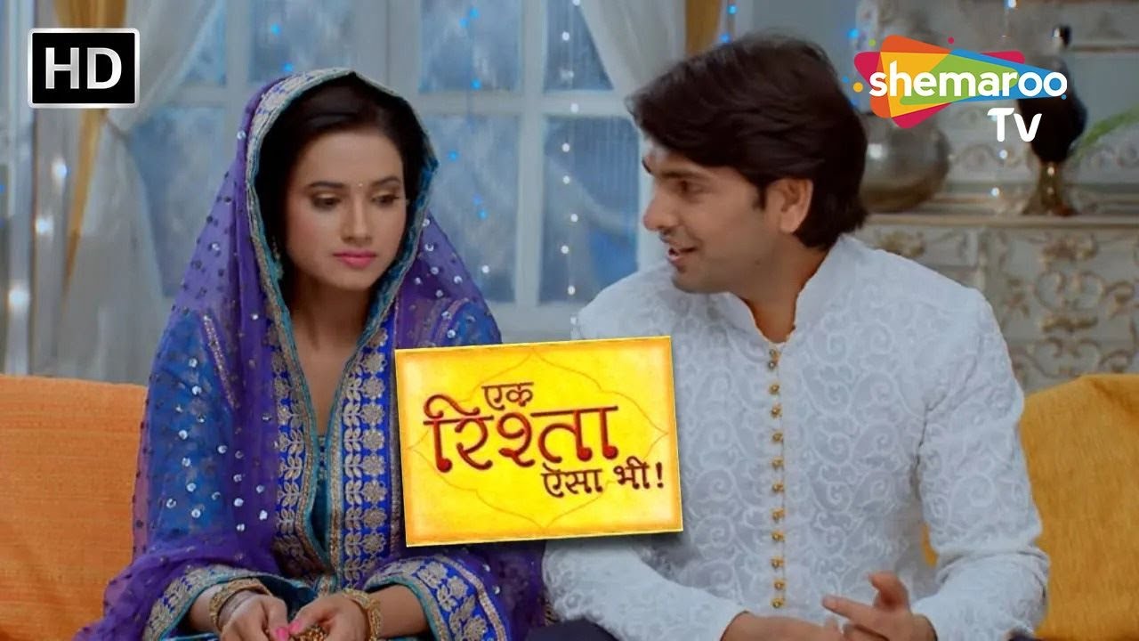 New Hindi Tv Show | Ek Rishta Aisa Bhi Episode 55 | Romantic Tv Serial