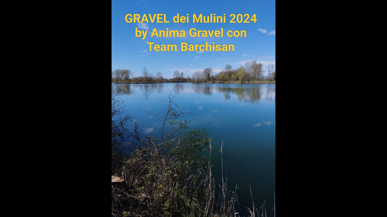 Gravel dei Mulini 2024 con Team Barchisan