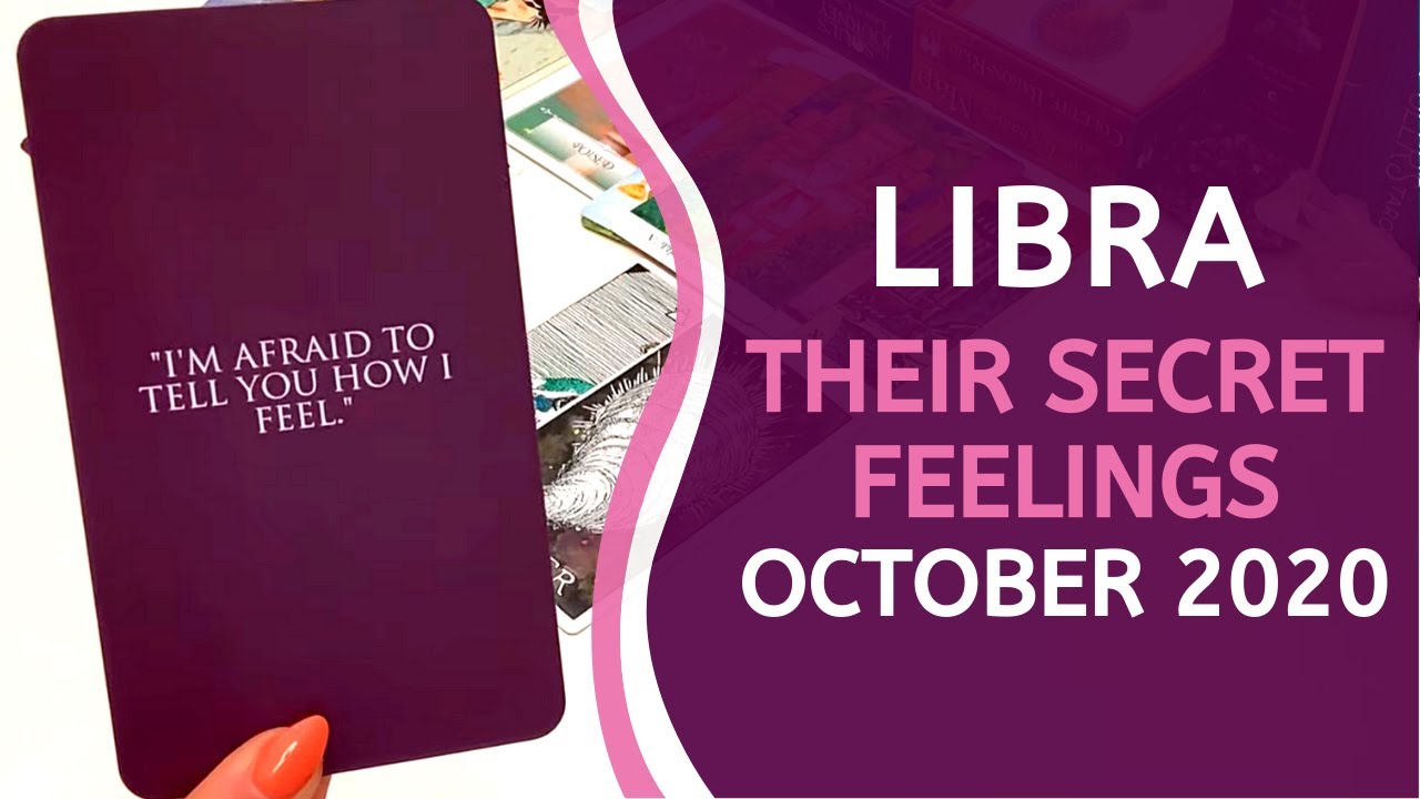 LIBRA LOVE ❤️ “I'm afraid to tell you how I feel.” ~ Their Secret Feelings About You Tarot Reading
