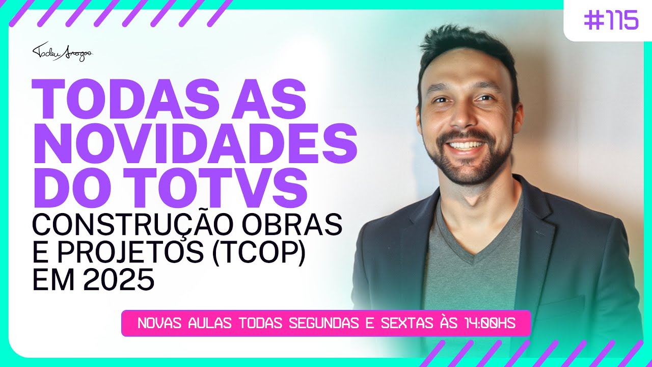 TODAS as Novidades do TOTVS Construção 2025 - IA, Planilha Executiva e Mais! #115