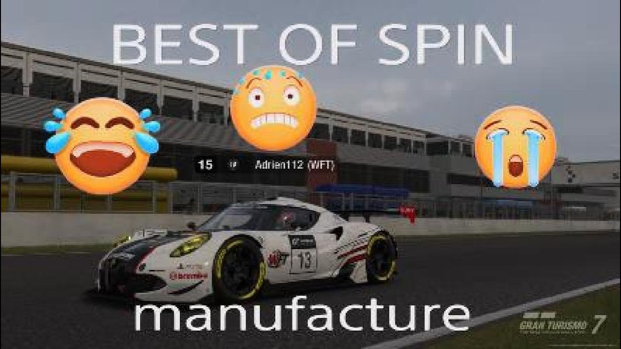 GT7 BEST OF SPIN Manufacture je sui nul 🤣🤣😭😭