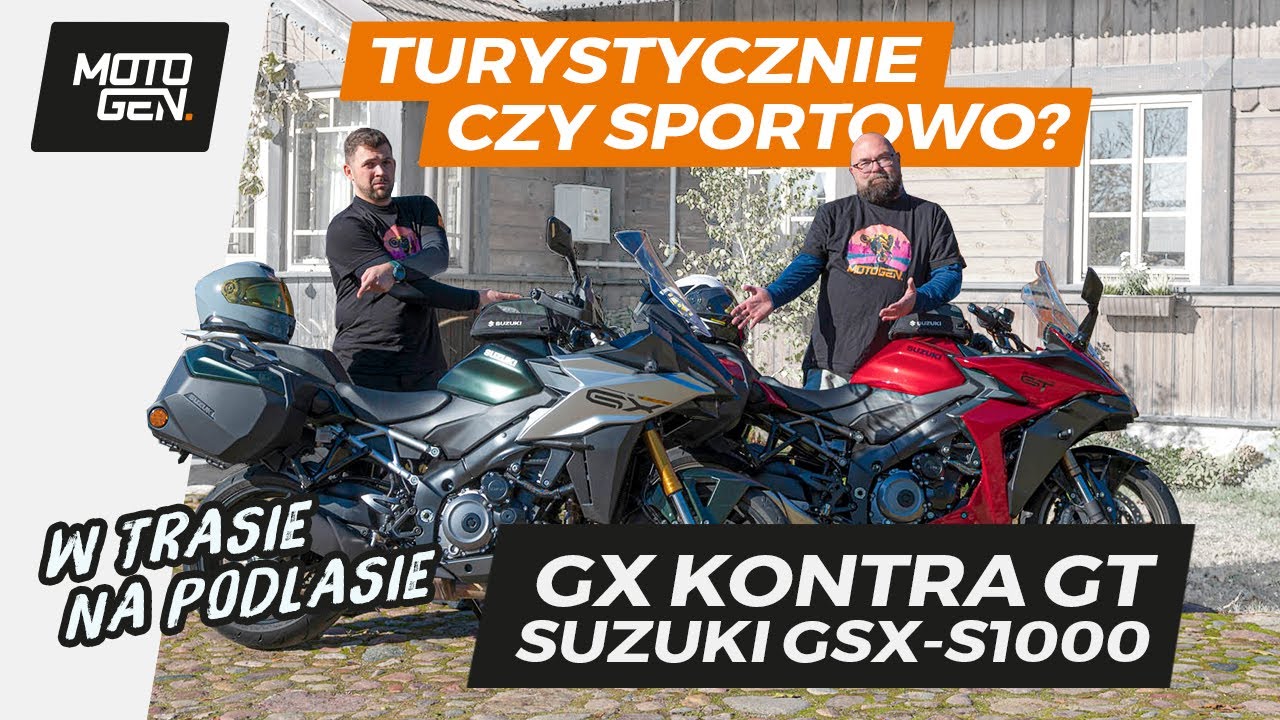 Suzuki GSX-S1000 GX lub GT - który dla kogo? Porównanie, podobieństwa, różnice w trasie na Podlasie