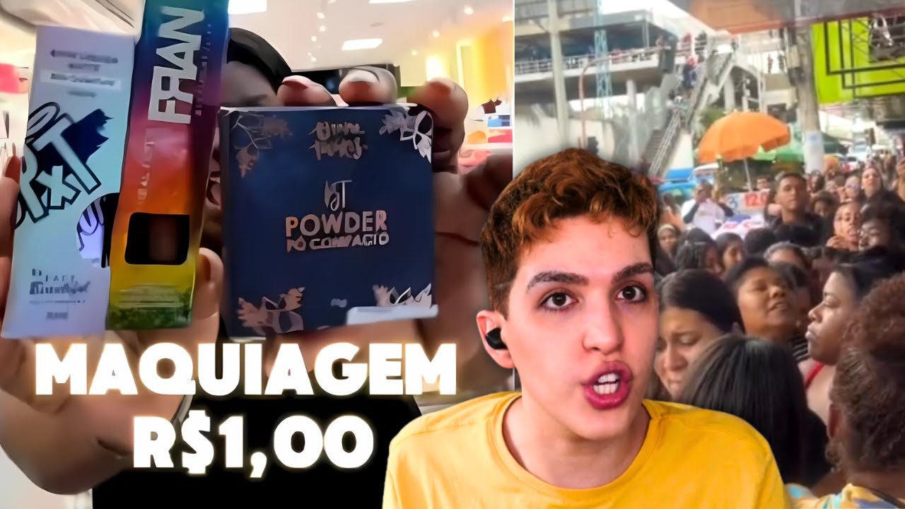 Maquiagem por 1 real gera CAOS