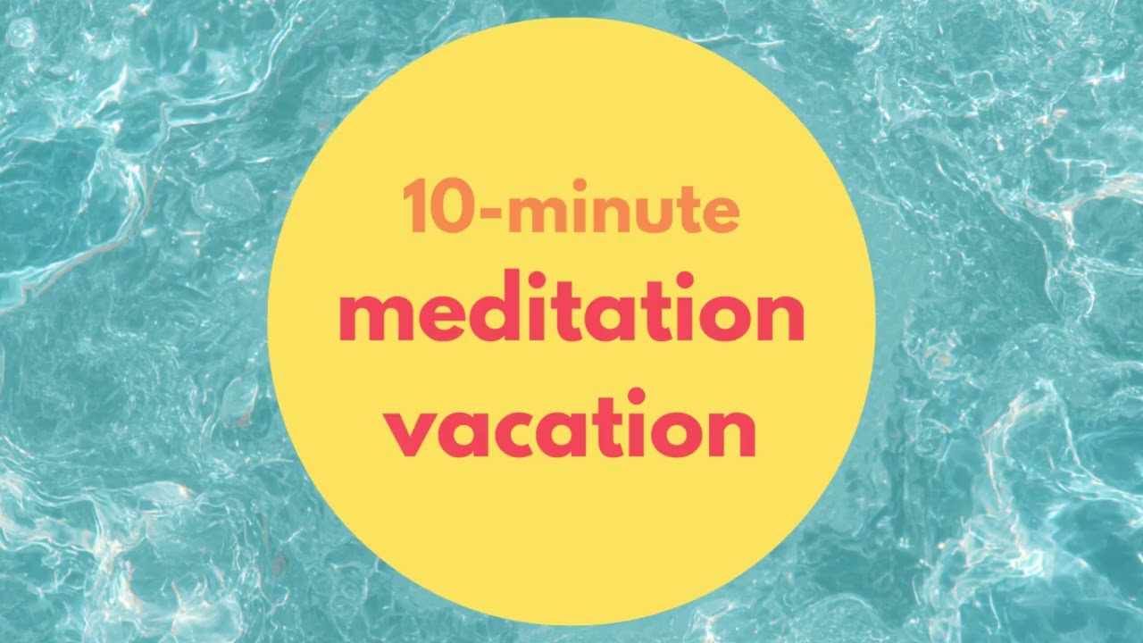 Meditation Vacation