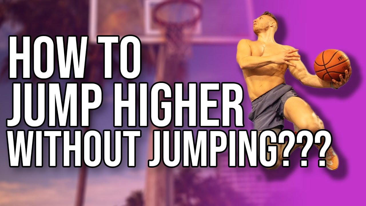 How To Jump Higher WITHOUT Jumping! WAIT, WHAT?  🤔