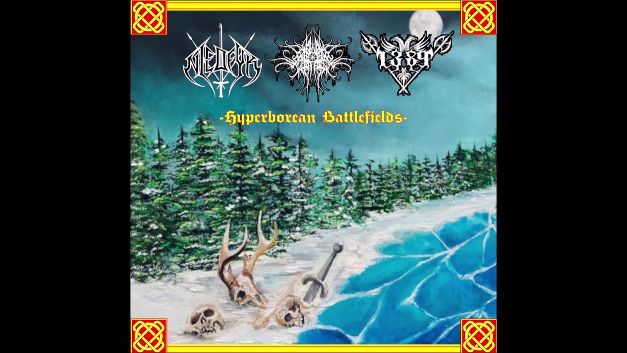 Niedfyr/Necro Forest/1389 - Hyperborean Battlefields (Split album)