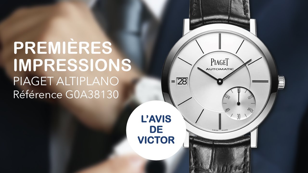 👁‍🗨 PIAGET ALTIPLANO | L'AVIS DE VICTOR | PREMIÈRES IMPRESSIONS (EXTRAIT)