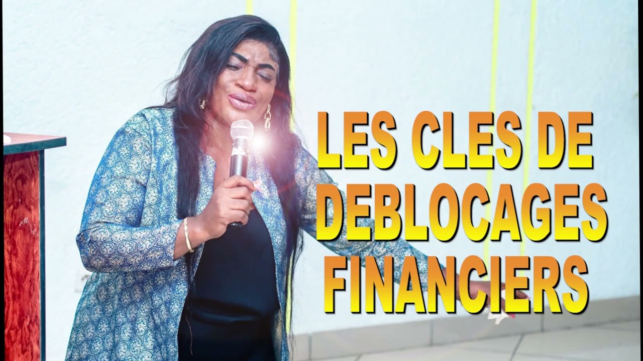 LES CLÉS DE DÉBLOCAGES FINANCIERS