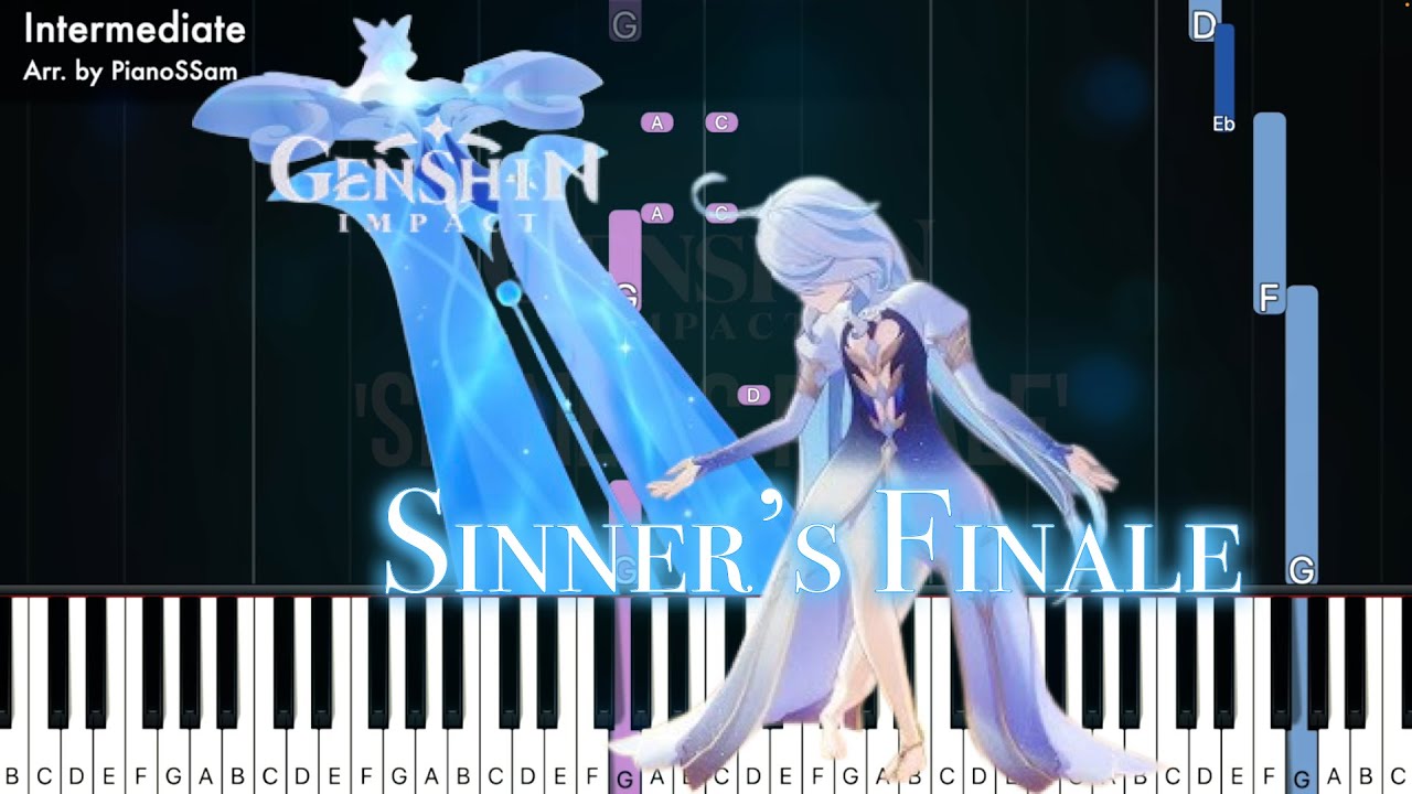 [Intermediate] Sinner's Finale - 原神 Genshin Impact | Piano Tutorial