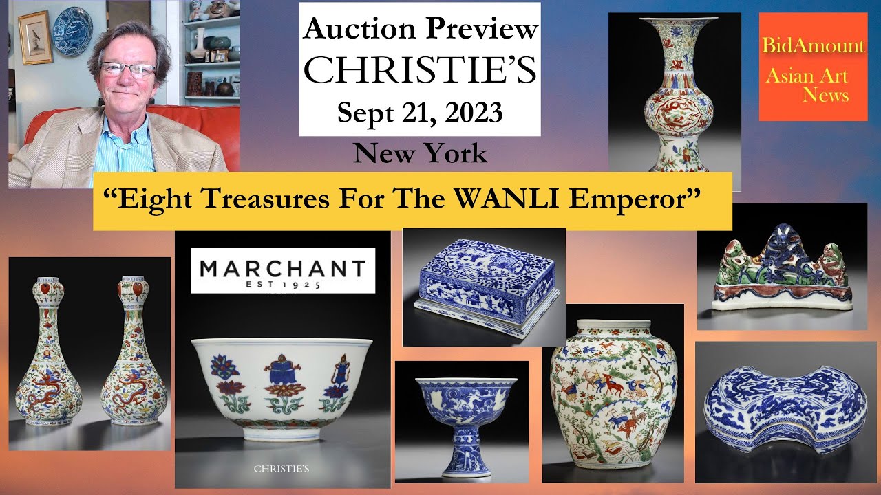 Christie's PREVIEW: MARCHANT Imperial Wanli Porcelains Sept. 21, 2023