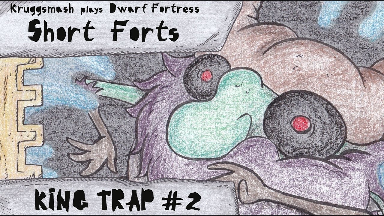 Короткие форты Dwarf Fortress: Kingtrap #2