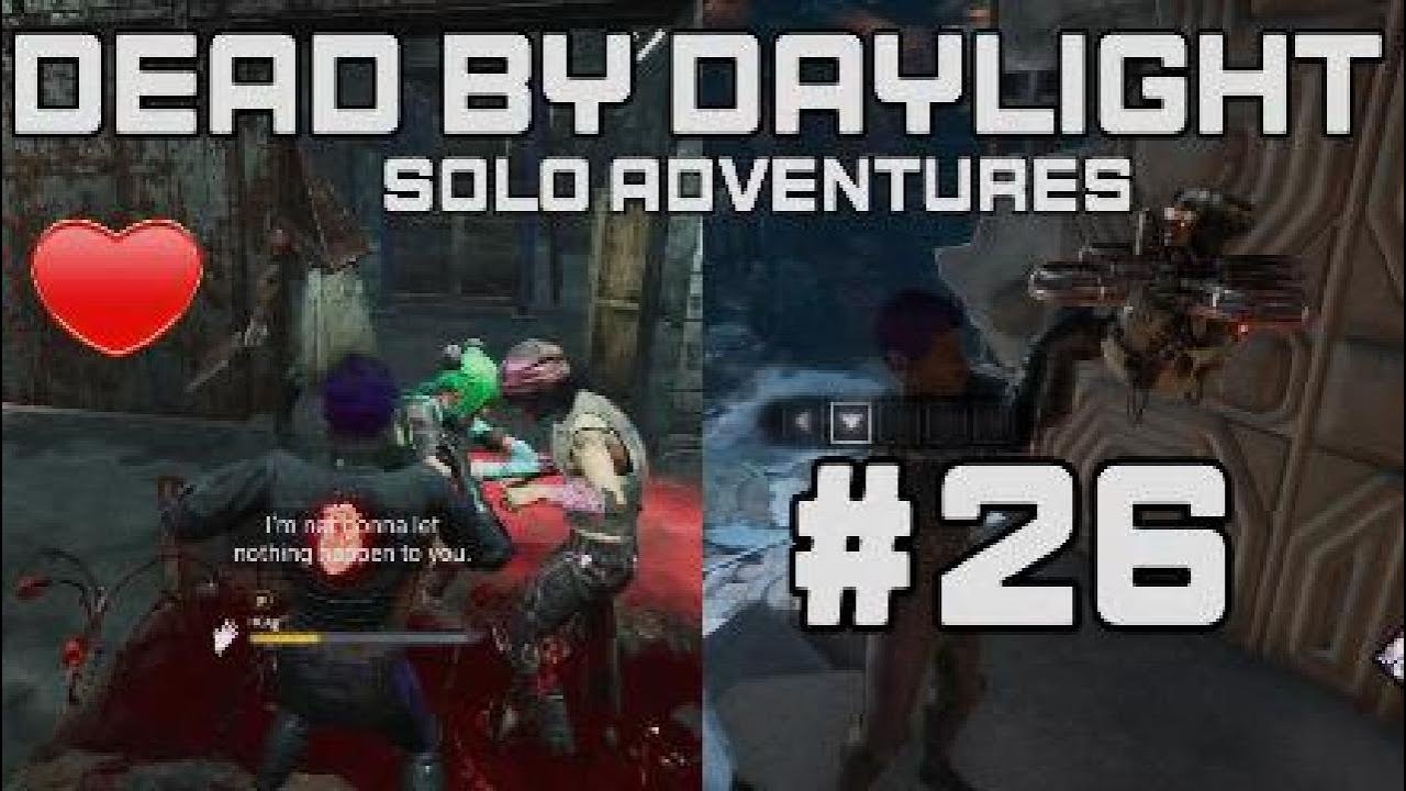 SOLO ADVENTURES #26 | DEAD BY DAYLIGHT