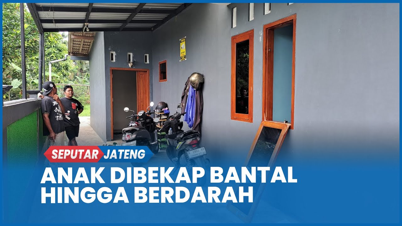 Anak Dibekap Bantal hingga Berdarah, Ibu di Sumbang Banyumas Menangis Minta Perampok Berhenti