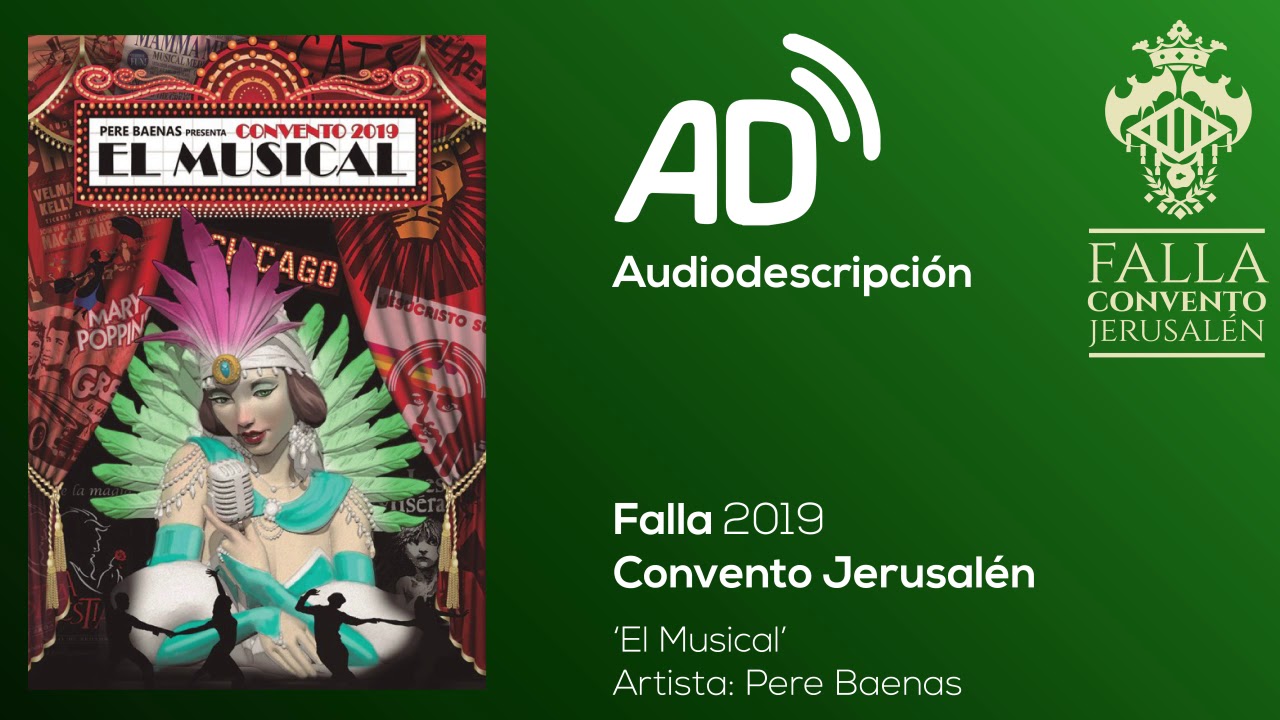 Falla Convento Jerusalén 2019 - Audiodescripción