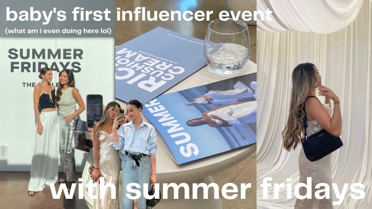 my very first influencer event (with summer fridays) ☁️💙