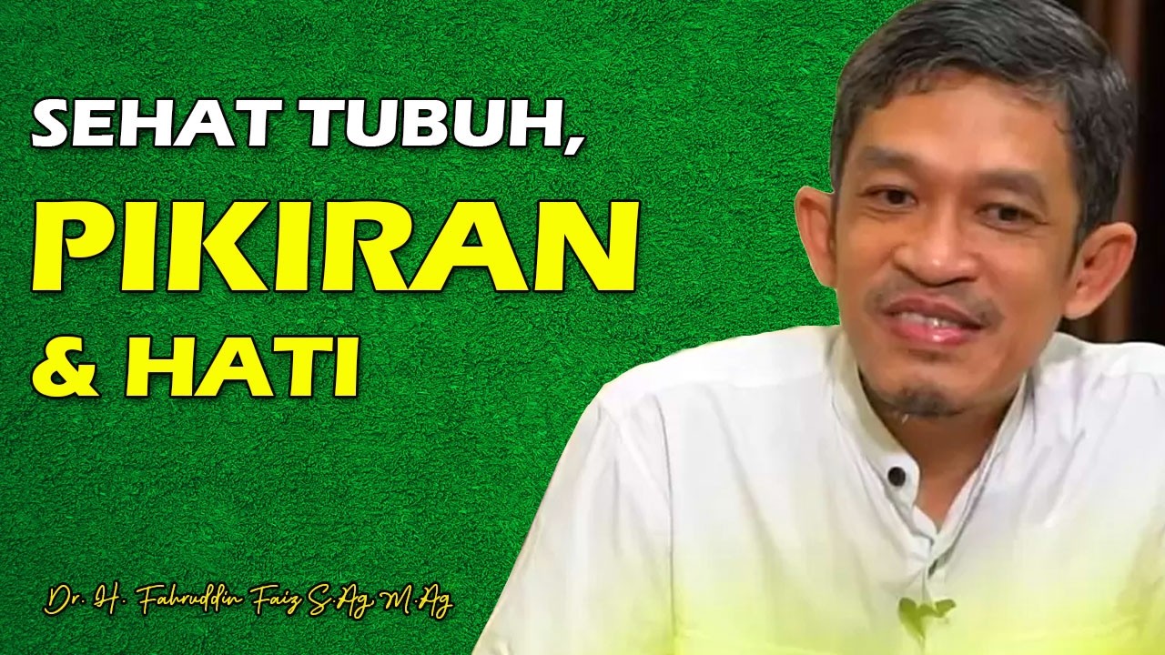 Puasa yang Dapat Menguatkan Hati, Pikiran, dan Fisik | Dr. H. Fahruddin Faiz, M.Ag | Ngaji Filsafat