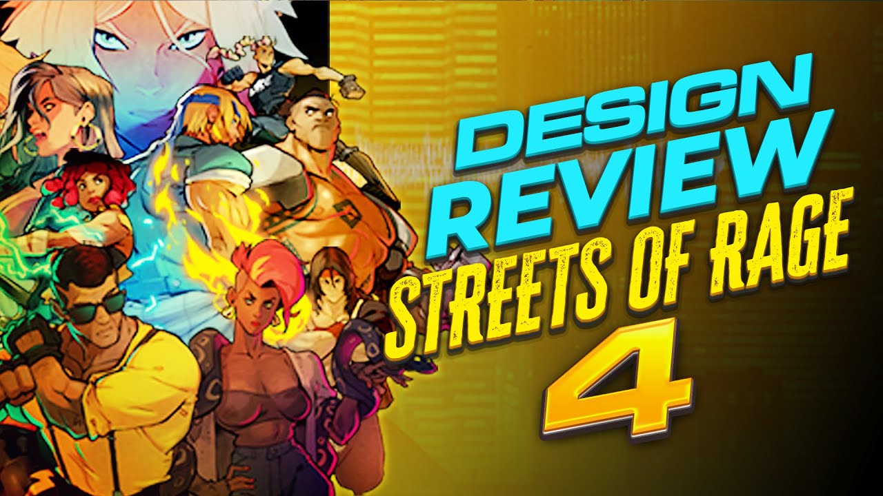 Design Review Streets of Rage 4 - How to think critical about an amazing game