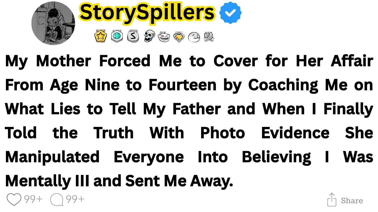 My Mother Forced Me to Cover for Her Affair From Age Nine to Fourteen by Coaching Me on What Lies...
