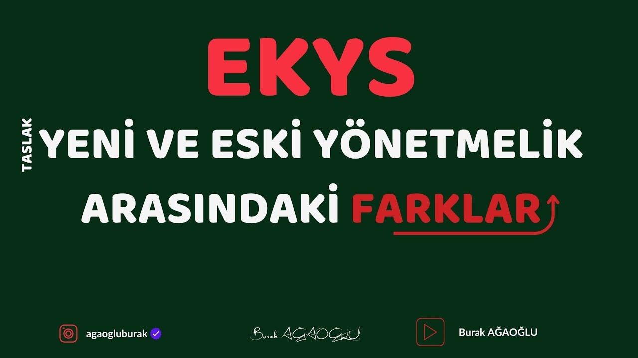 EKYS YENİ VE ESKİ YÖNETMELİK ARASINDAKİ FARKLAR NELER?