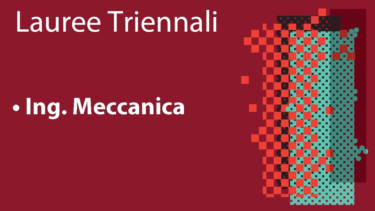 Open Day Triennali - Ingegneria Meccanica - 23 Febbraio 2022