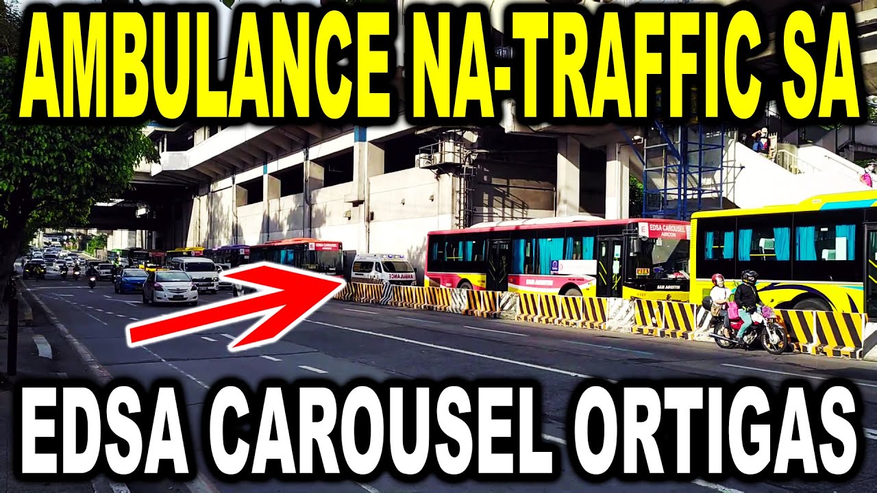 Mga Ambulance naTraffic sa EDSA Carousel Ortigas Bus Station
