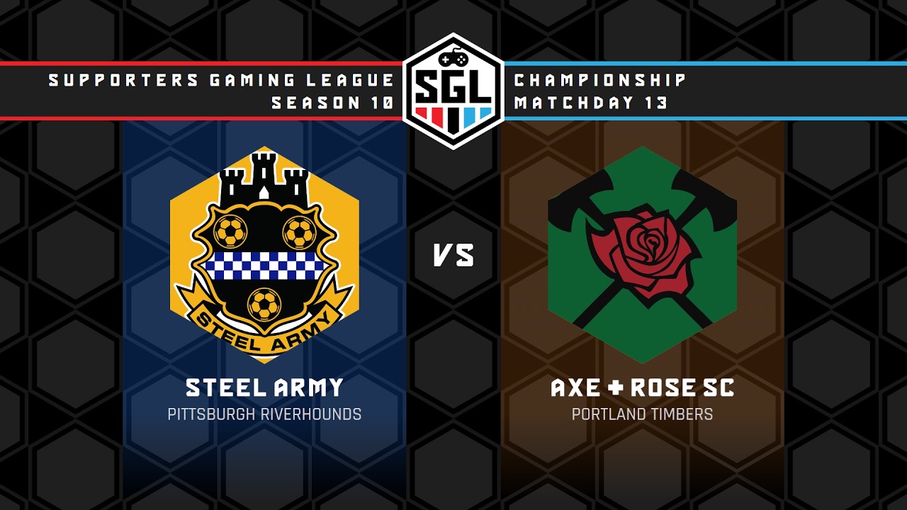 Season 10 - Week 13 - Championship League - Steel Army vs. Axe & Rose SC