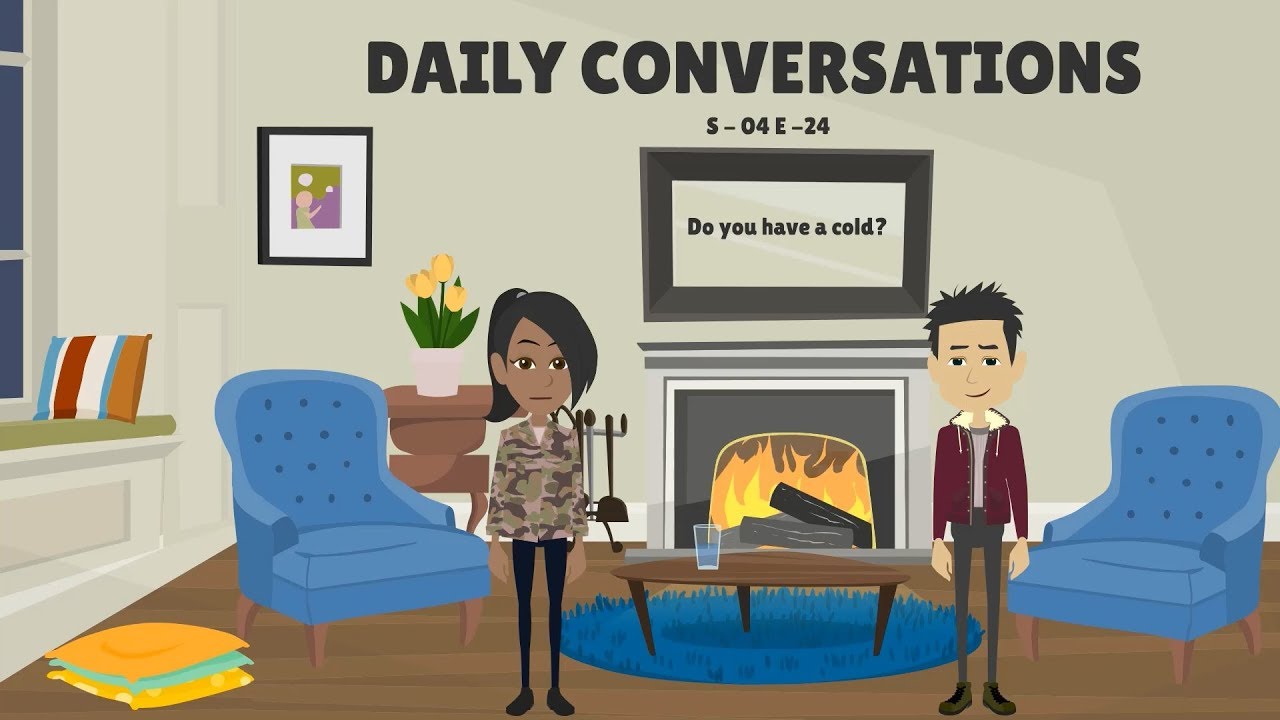 Learn English Conversation - 24 (Season - 04) | Daily English Conversations - Do you have a cold?