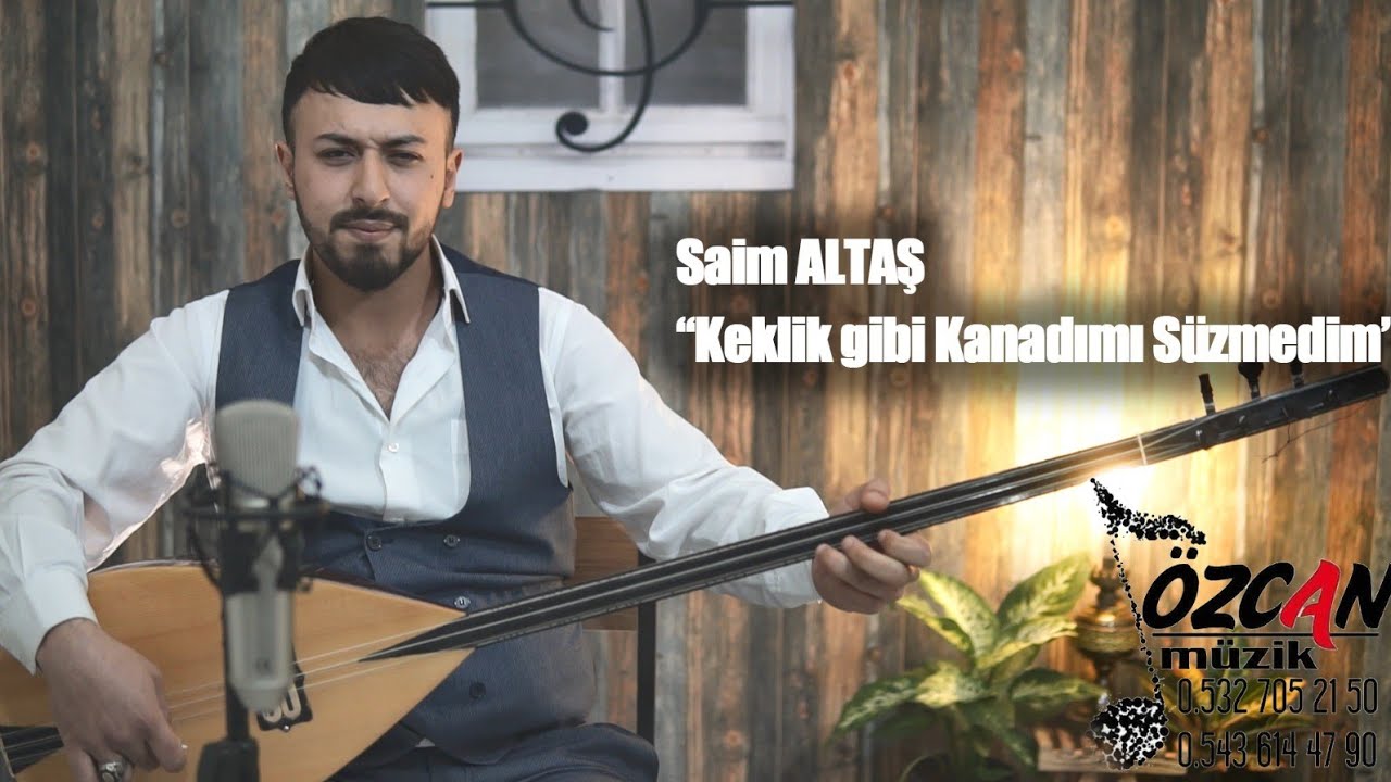 Saim AltaŞ Keklik Gibi Kanadimı Süzmedim 2022.
