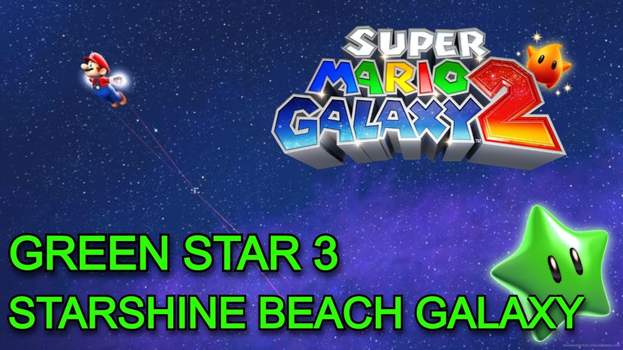 Super Mario Galaxy 2 - Starshine Beach Galaxy: Green Star 3