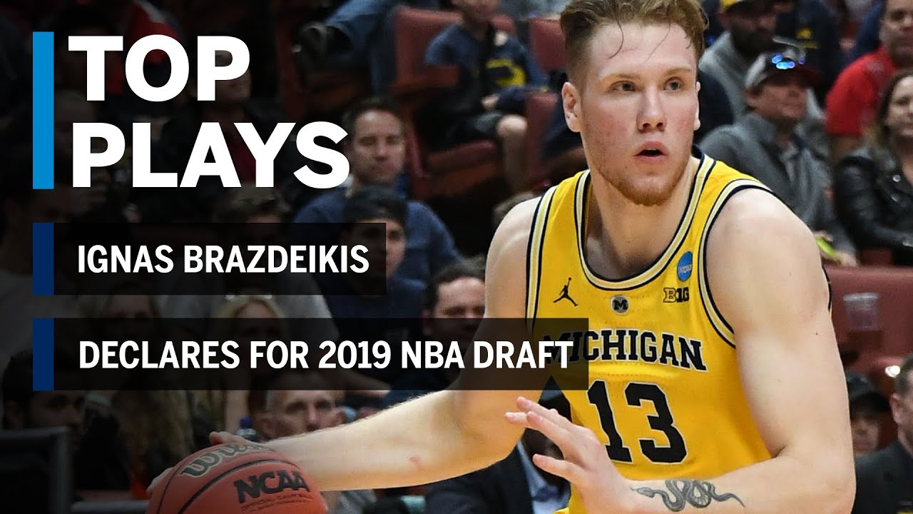 Highlights: Ignas Brazdeikis Declares for 2019 NBA Draft | Michigan | B1G Basketball
