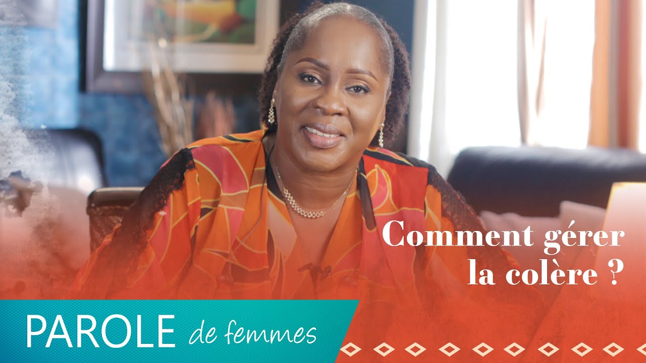 Comment gérer la colère ? - Parole de femmes - Viviane Dalo