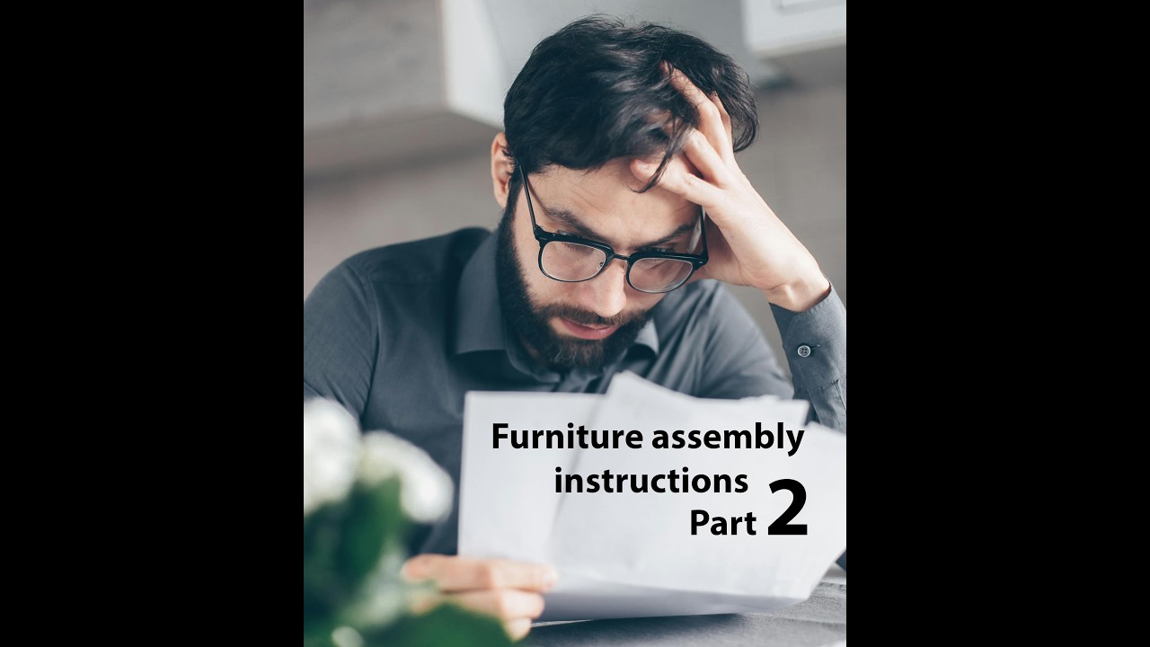 Part 2 Furniture assembly instructions How to read the assembly instructions. Turn on AI YT dubbing