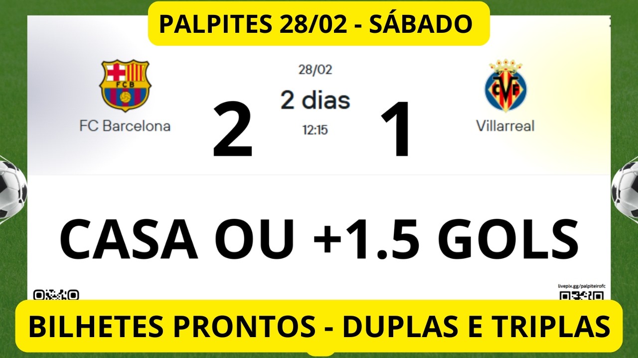 PALPITES DE FUTEBOL PARA HOJE 28 02 2026 (SÁBADO)